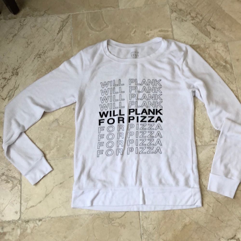 House of Tens Will Plank for Pizza sweatshirt sz S